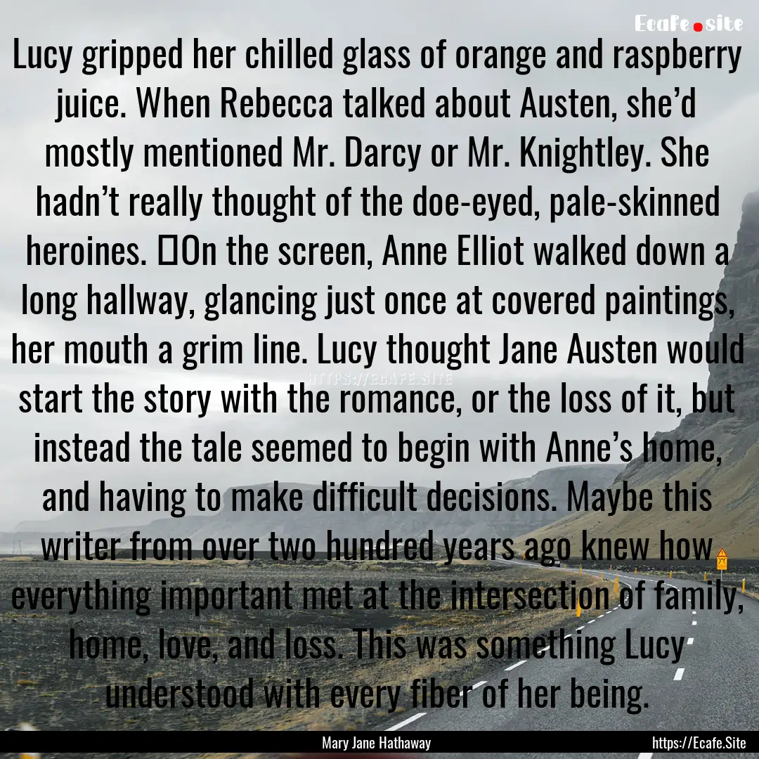 Lucy gripped her chilled glass of orange.... : Quote by Mary Jane Hathaway