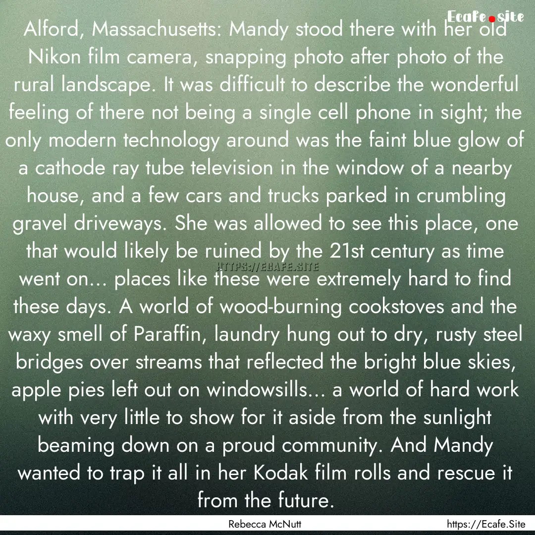 Alford, Massachusetts: Mandy stood there.... : Quote by Rebecca McNutt