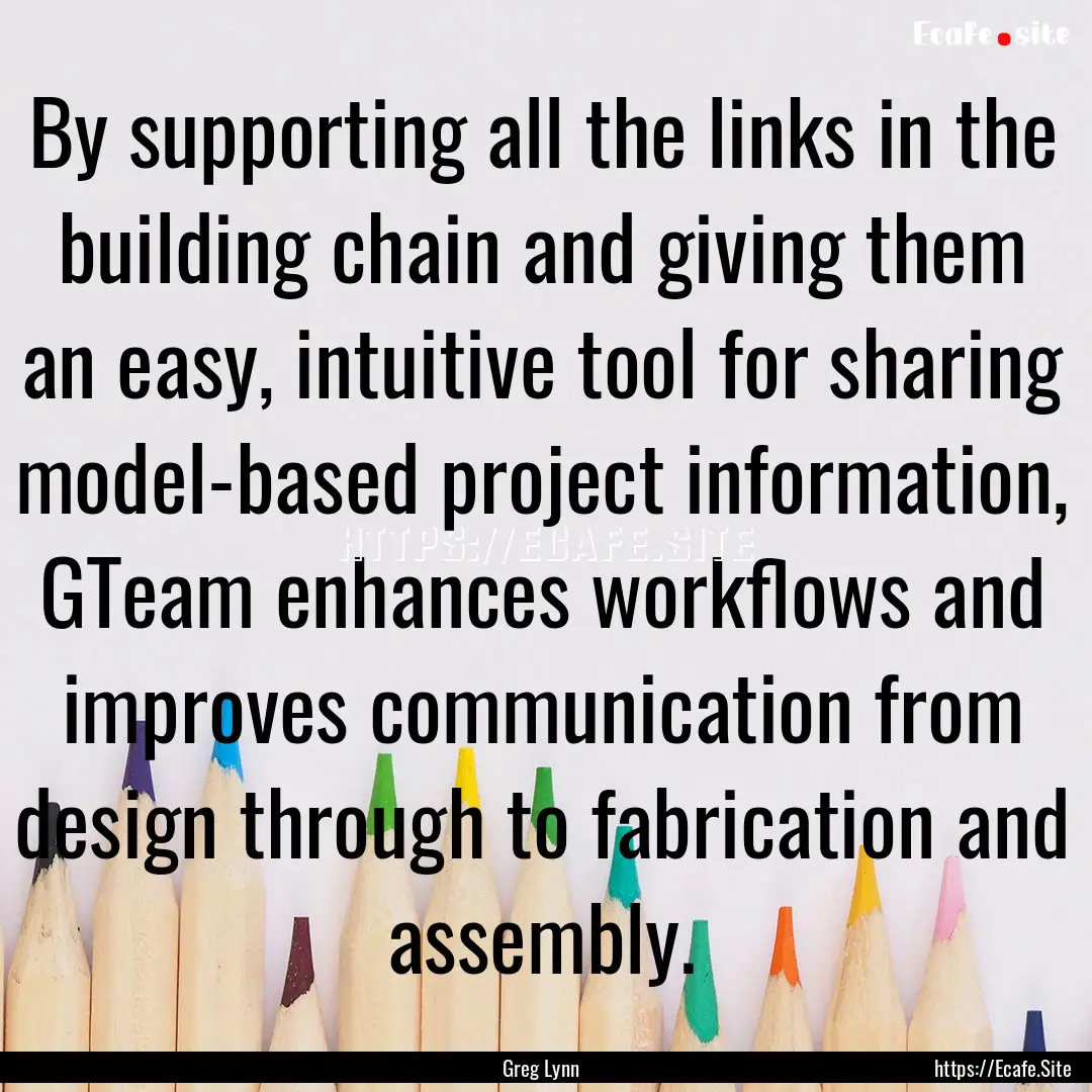 By supporting all the links in the building.... : Quote by Greg Lynn