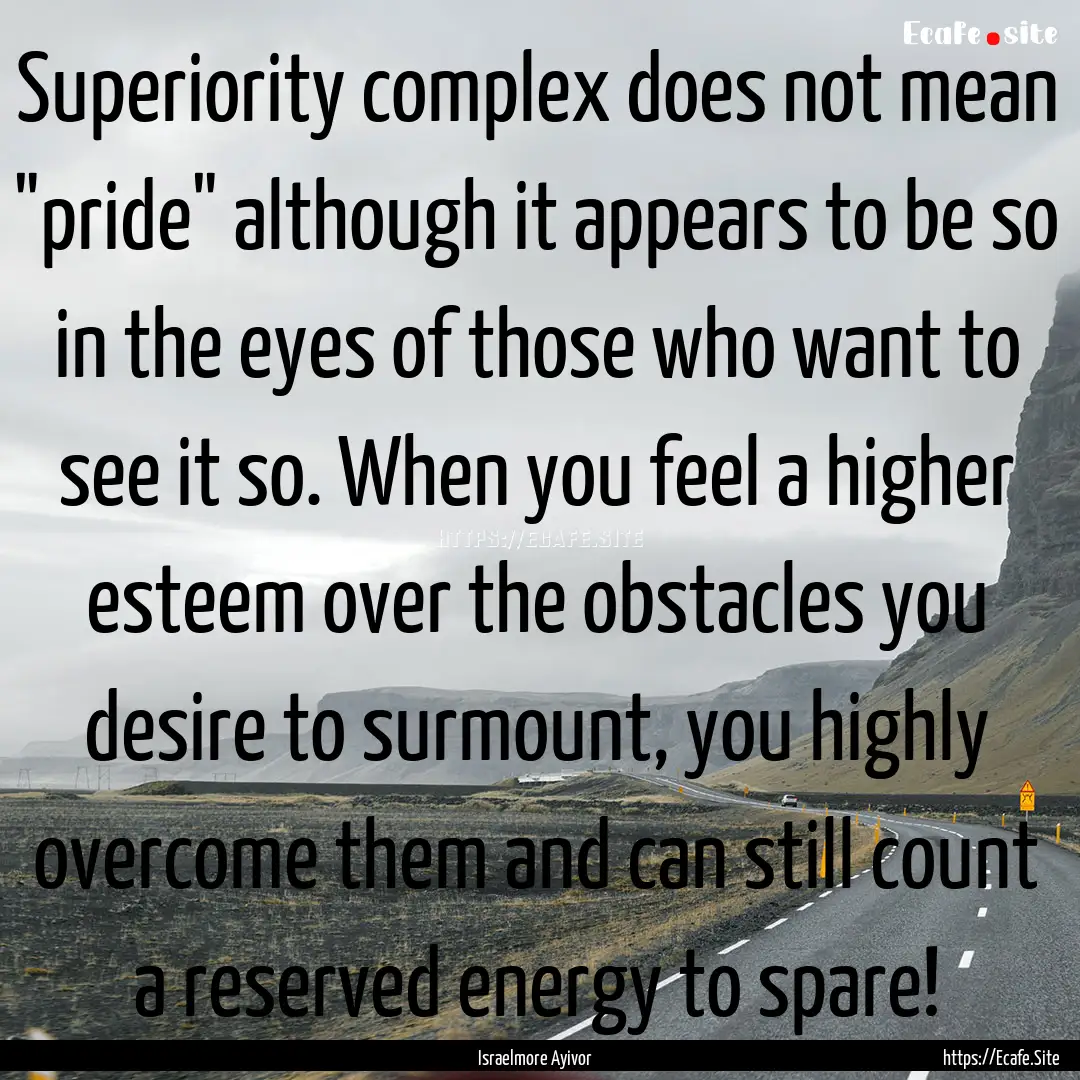 Superiority complex does not mean 