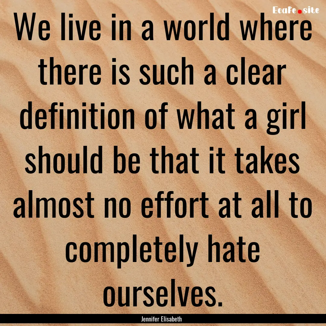 We live in a world where there is such a.... : Quote by Jennifer Elisabeth