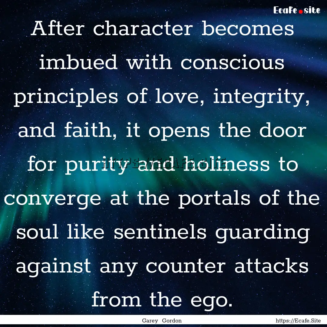 After character becomes imbued with conscious.... : Quote by Garey Gordon