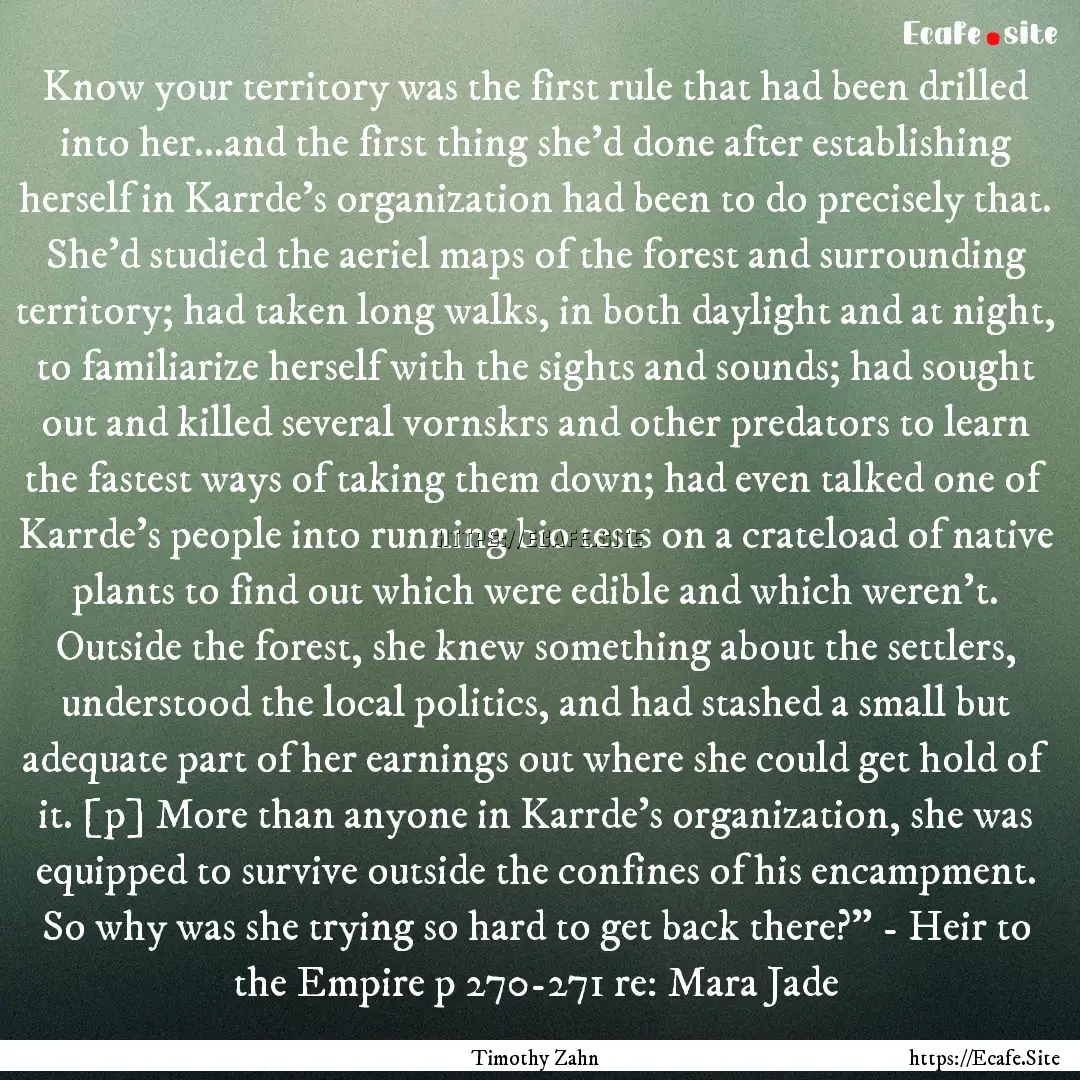 Know your territory was the first rule that.... : Quote by Timothy Zahn