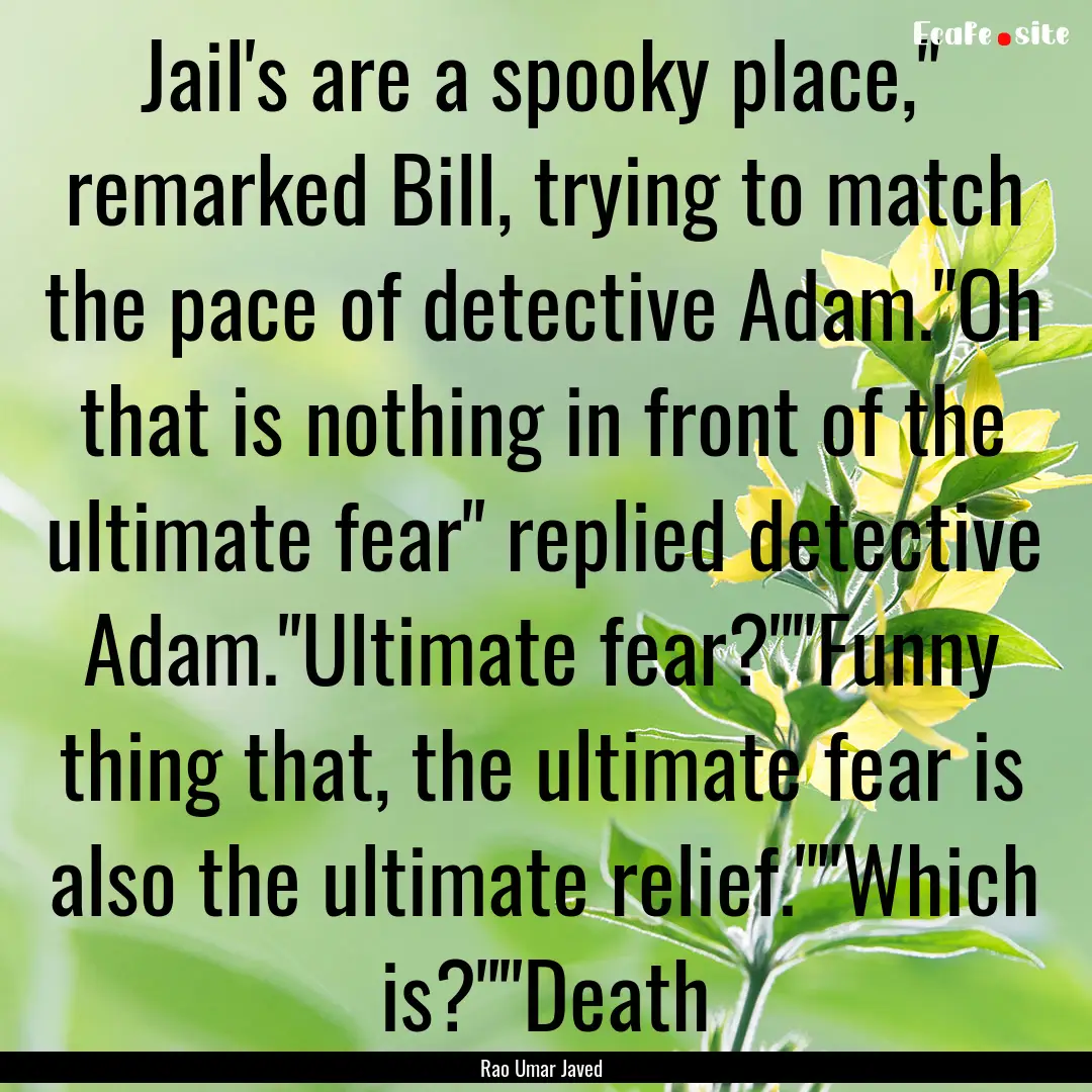 Jail's are a spooky place,