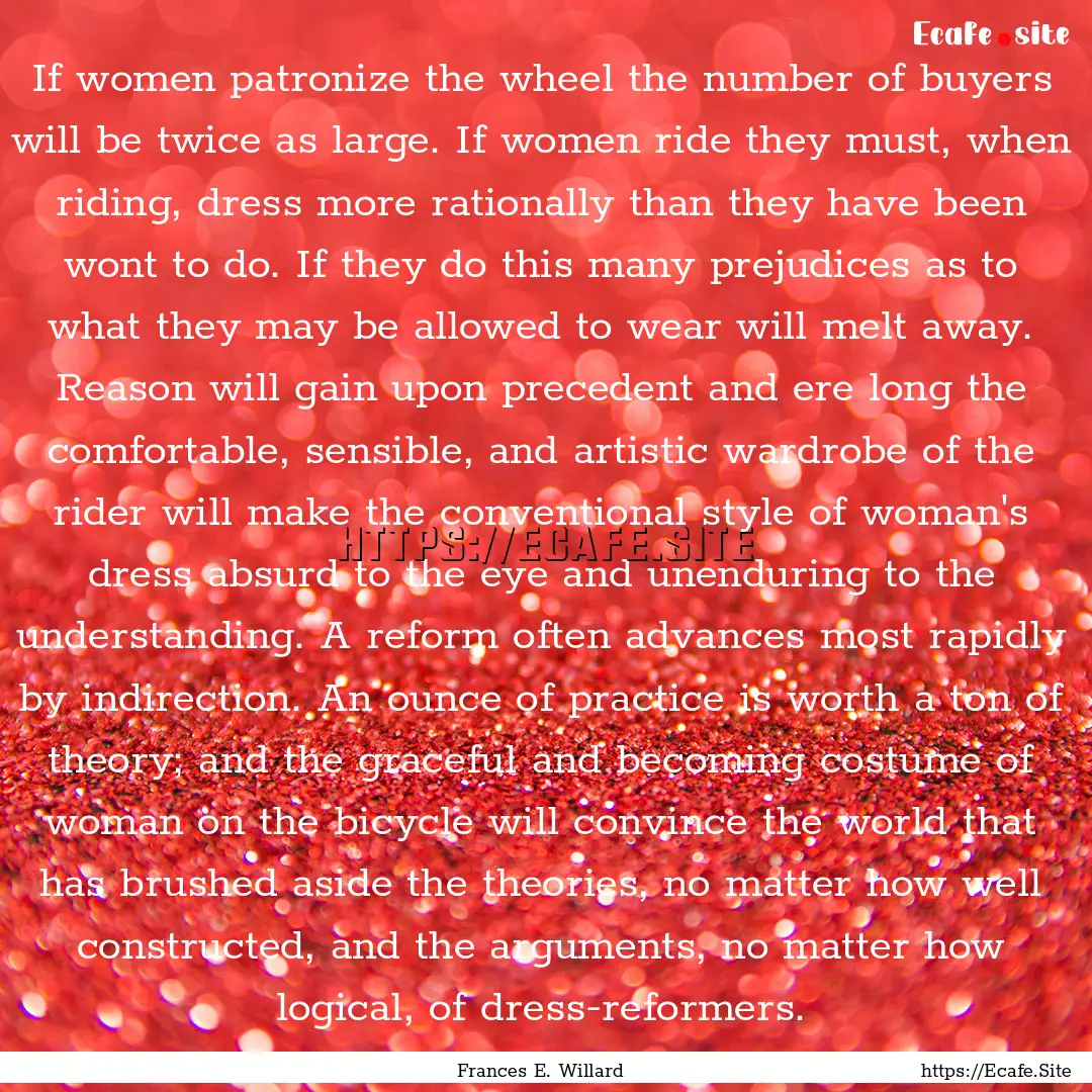 If women patronize the wheel the number of.... : Quote by Frances E. Willard