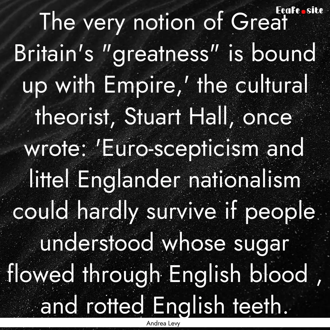 The very notion of Great Britain's 