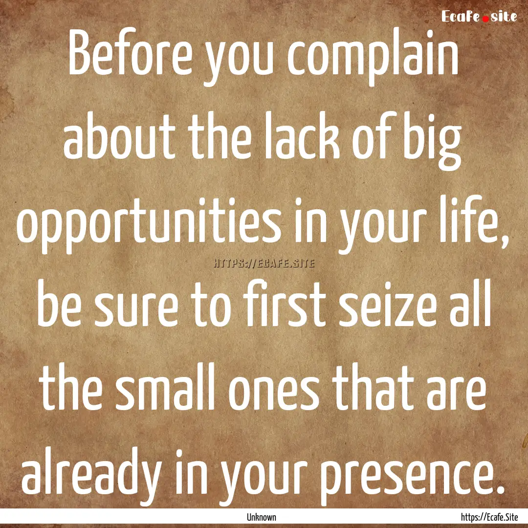 Before you complain about the lack of big.... : Quote by Unknown