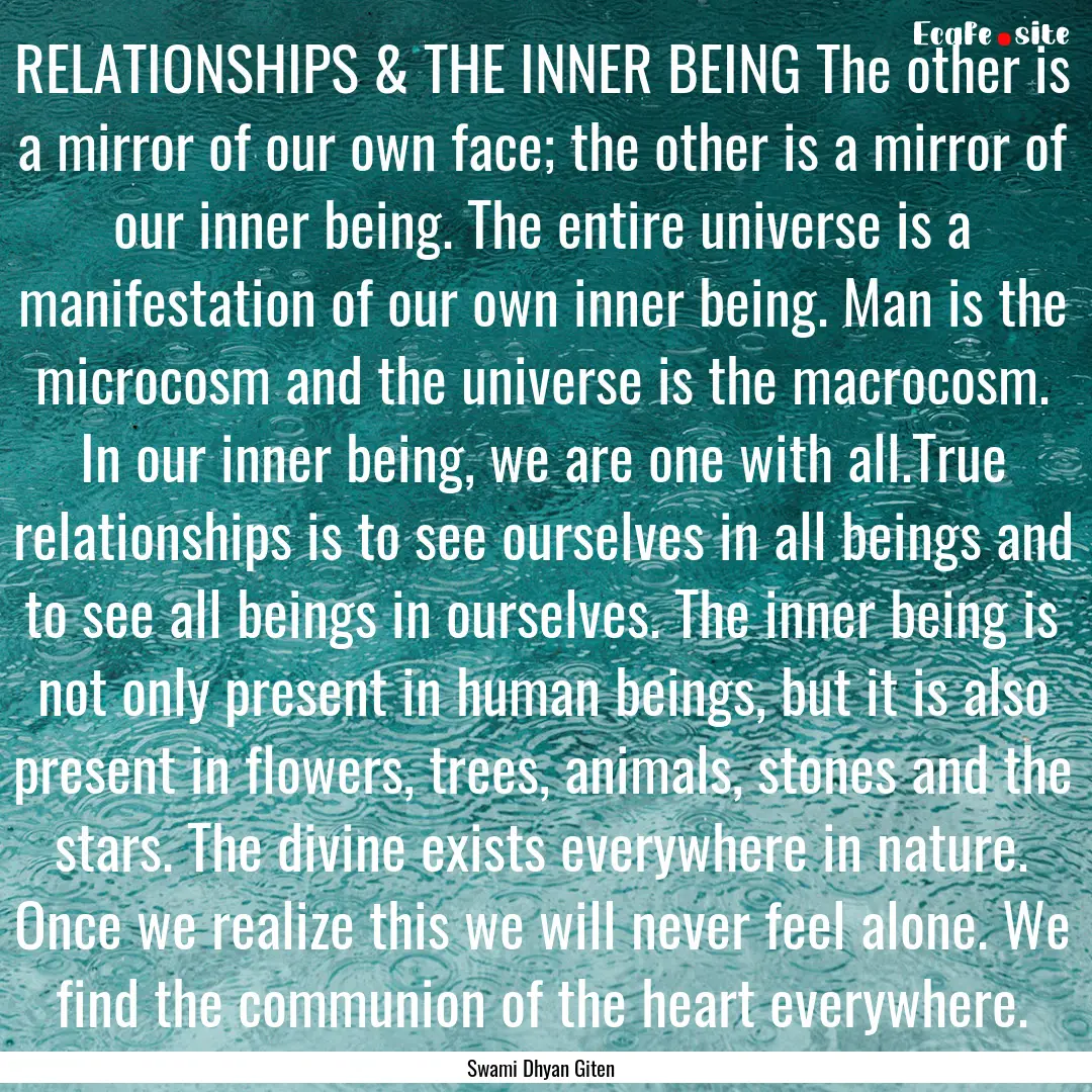 RELATIONSHIPS & THE INNER BEING The other.... : Quote by Swami Dhyan Giten