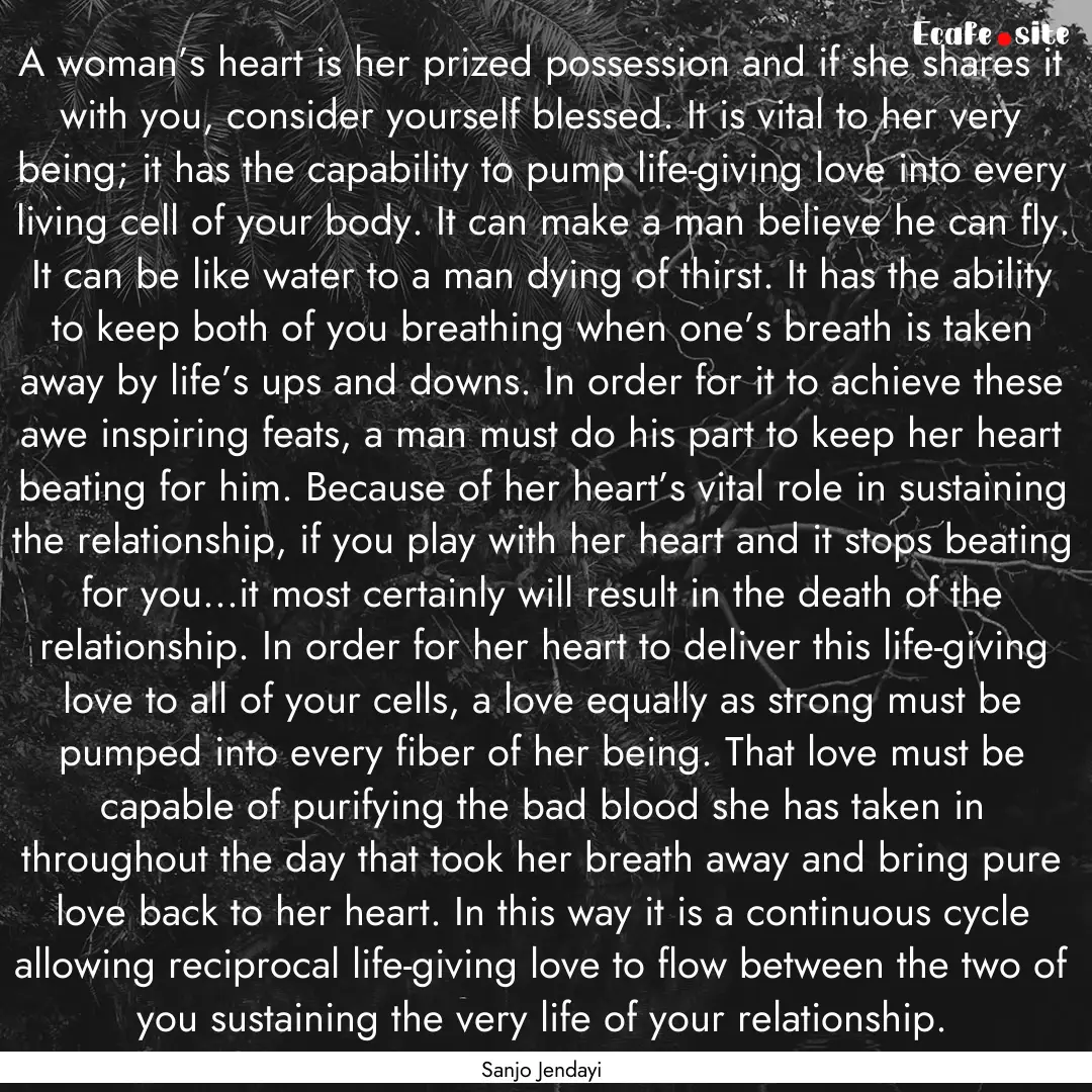 A woman’s heart is her prized possession.... : Quote by Sanjo Jendayi