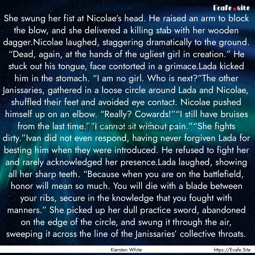 She swung her fist at Nicolae’s head. He.... : Quote by Kiersten White