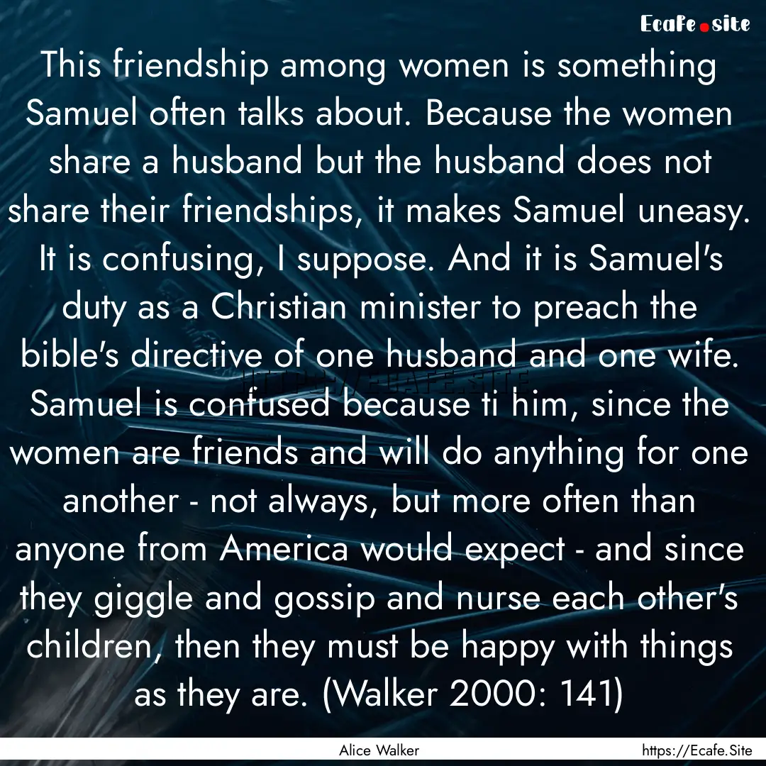 This friendship among women is something.... : Quote by Alice Walker