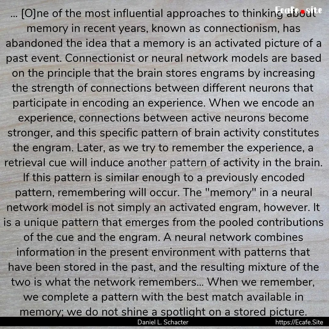 ... [O]ne of the most influential approaches.... : Quote by Daniel L. Schacter