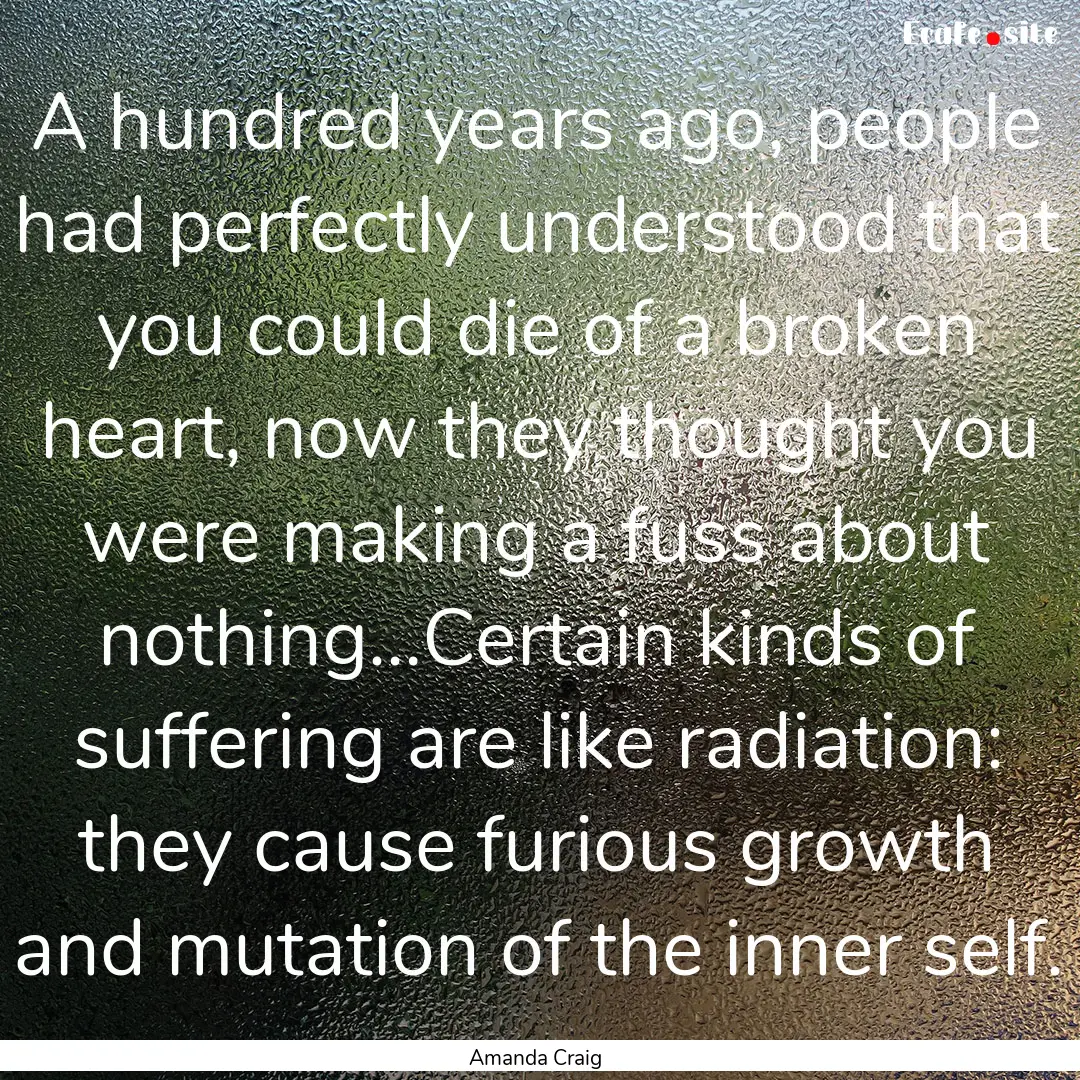 A hundred years ago, people had perfectly.... : Quote by Amanda Craig