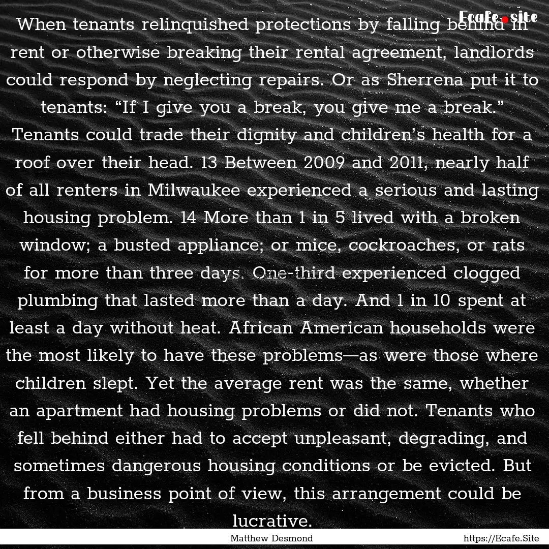 When tenants relinquished protections by.... : Quote by Matthew Desmond