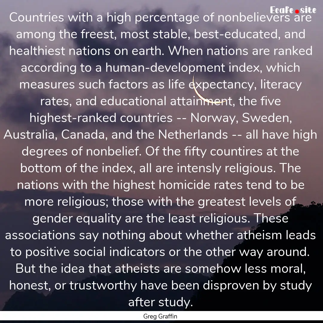 Countries with a high percentage of nonbelievers.... : Quote by Greg Graffin