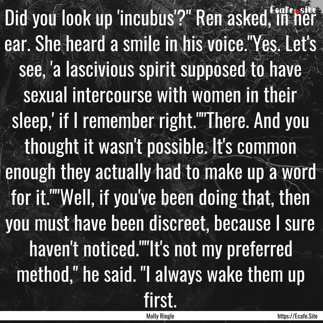 Did you look up 'incubus'?