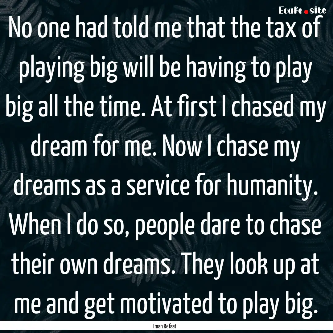 No one had told me that the tax of playing.... : Quote by Iman Refaat