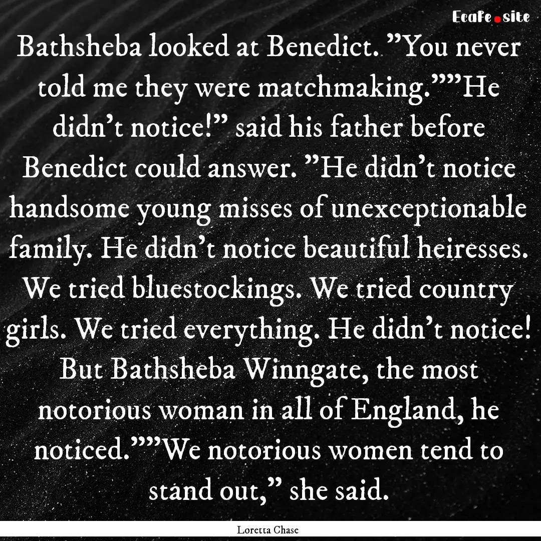 Bathsheba looked at Benedict. 