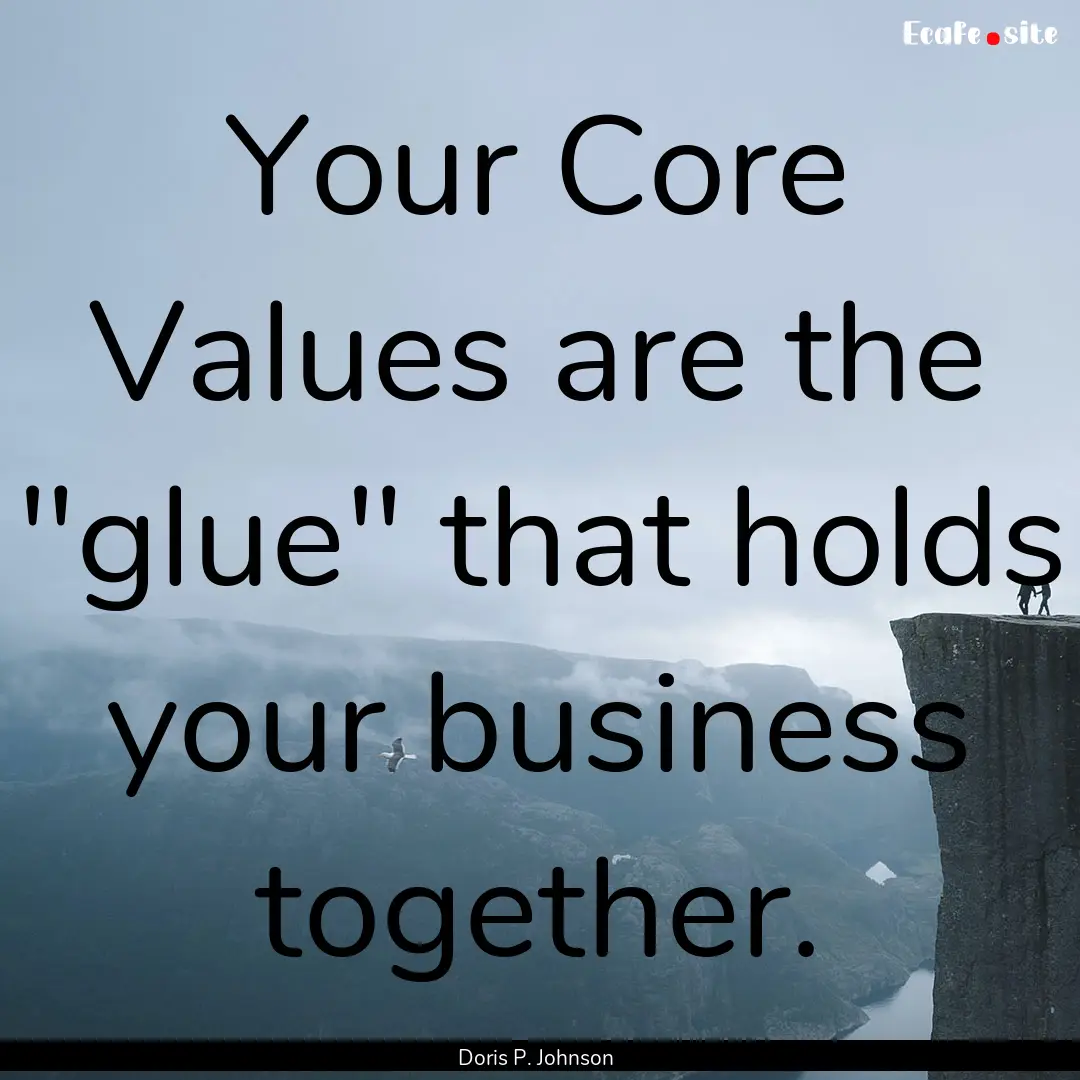 Your Core Values are the 