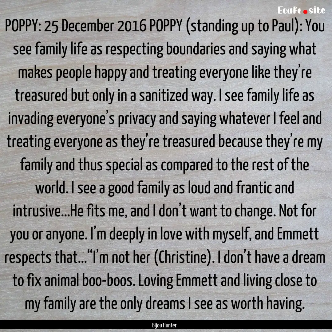 POPPY: 25 December 2016 POPPY (standing up.... : Quote by Bijou Hunter