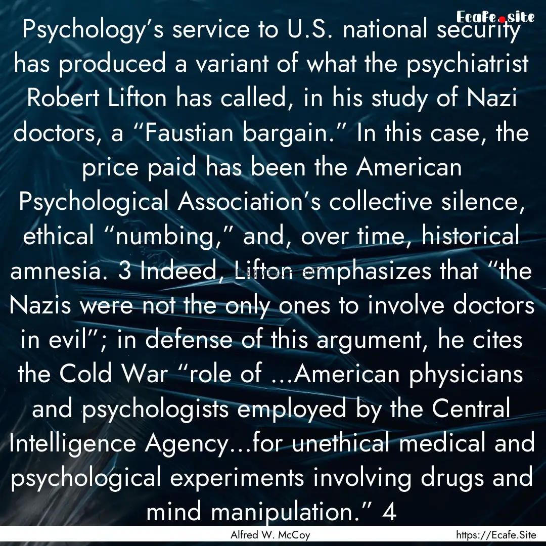 Psychology’s service to U.S. national security.... : Quote by Alfred W. McCoy