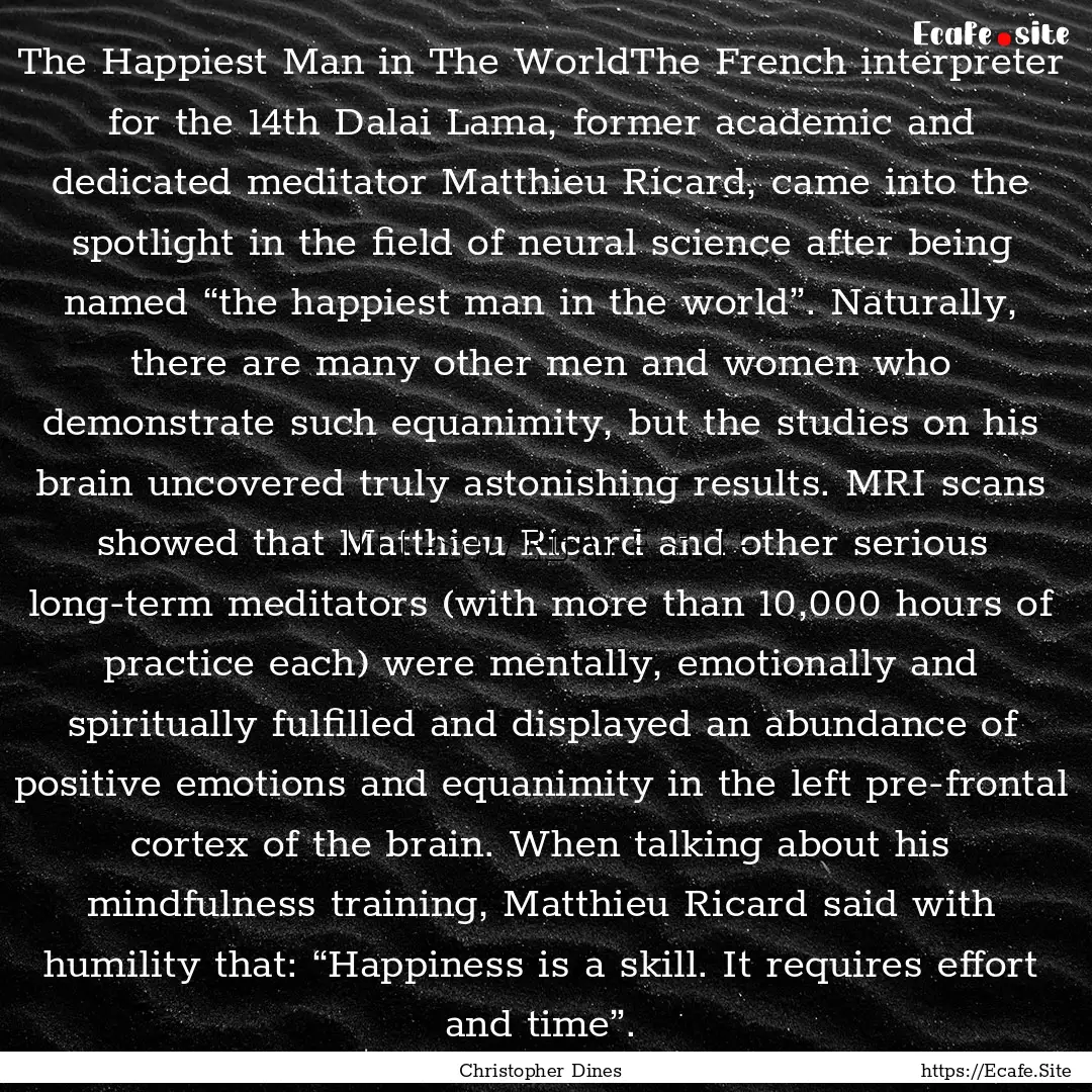 The Happiest Man in The WorldThe French interpreter.... : Quote by Christopher Dines