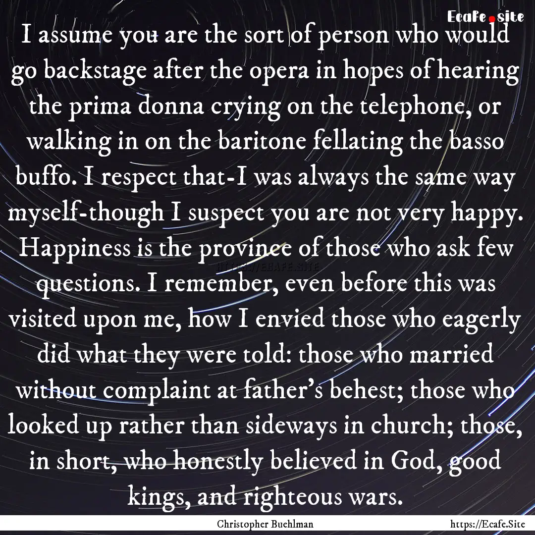 I assume you are the sort of person who would.... : Quote by Christopher Buehlman