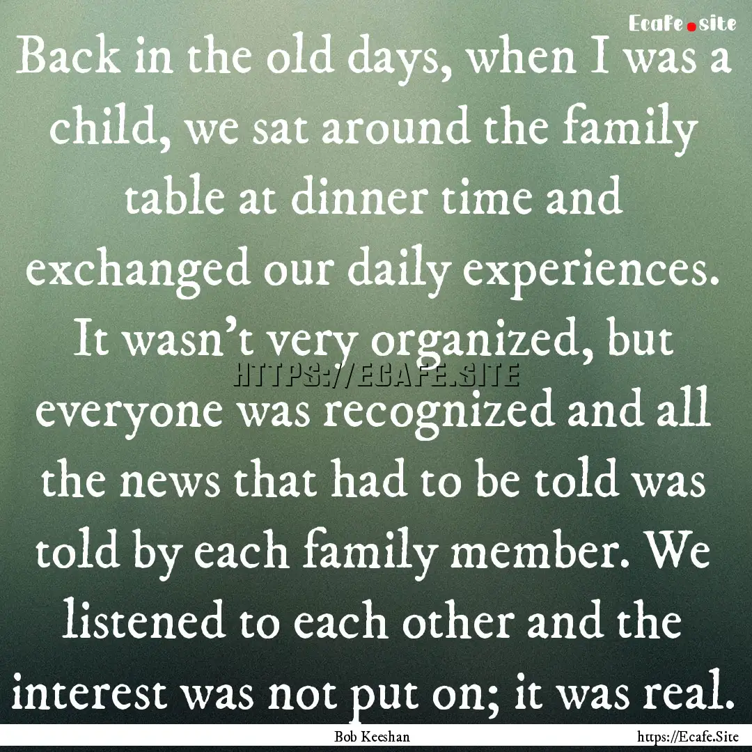 Back in the old days, when I was a child,.... : Quote by Bob Keeshan