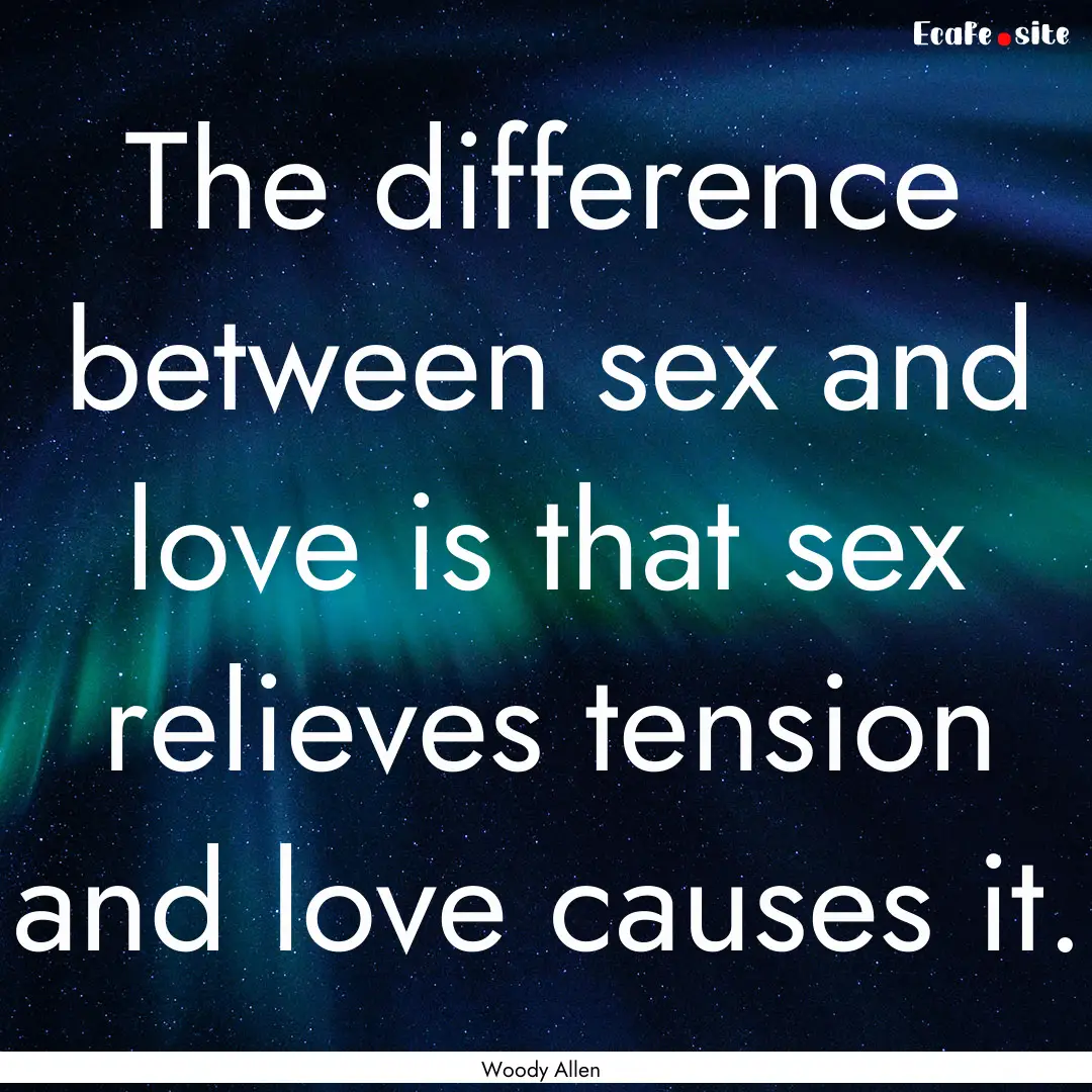 The difference between sex and love is that.... : Quote by Woody Allen