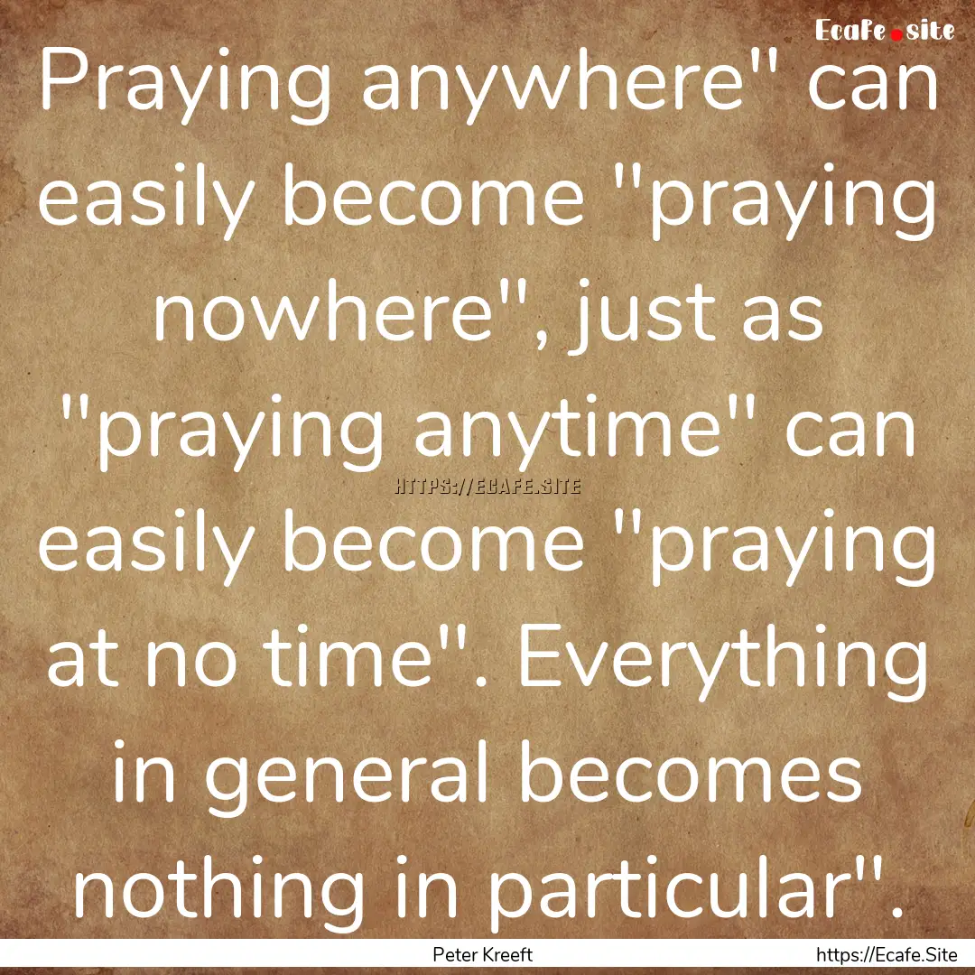 Praying anywhere