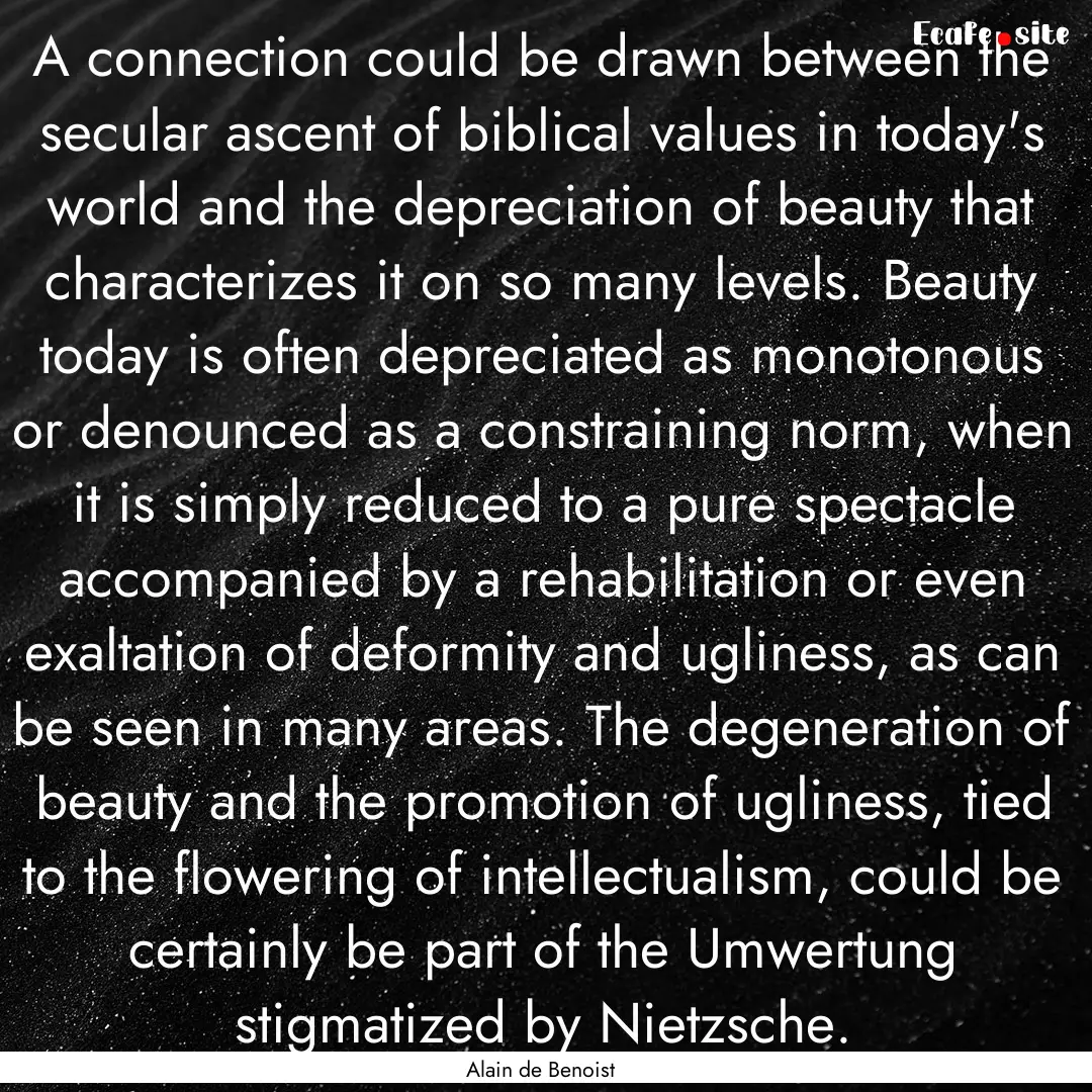 A connection could be drawn between the secular.... : Quote by Alain de Benoist