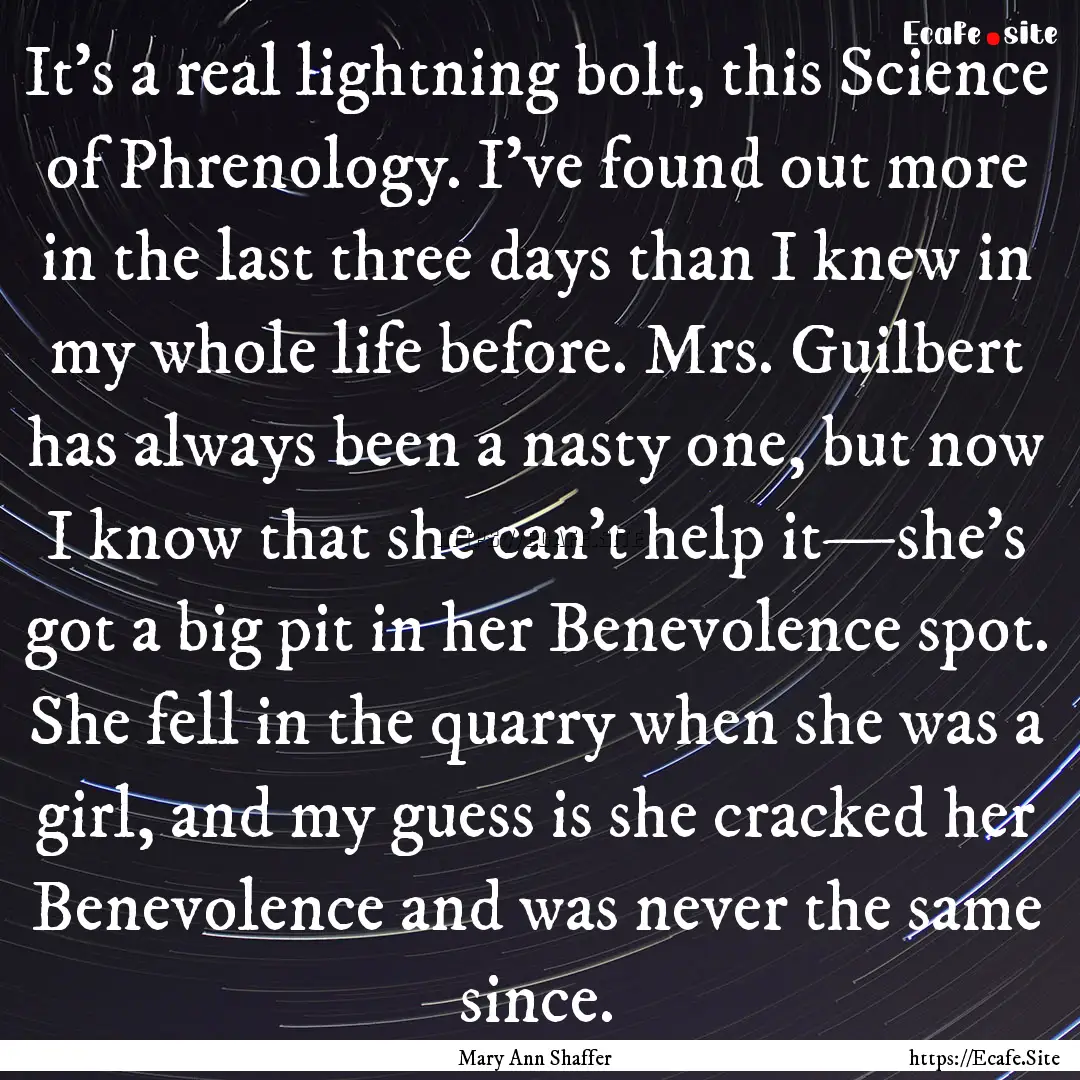 It's a real lightning bolt, this Science.... : Quote by Mary Ann Shaffer