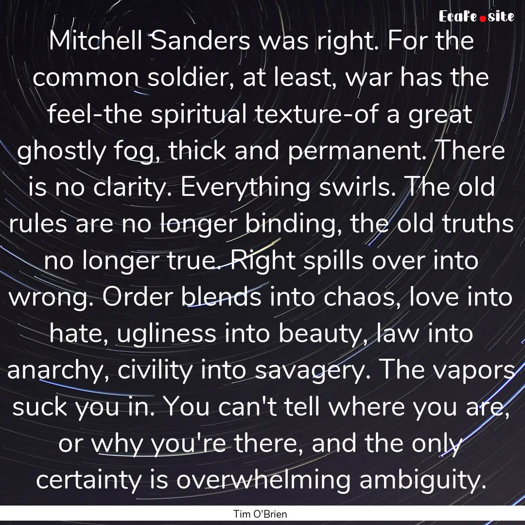 Mitchell Sanders was right. For the common.... : Quote by Tim O'Brien