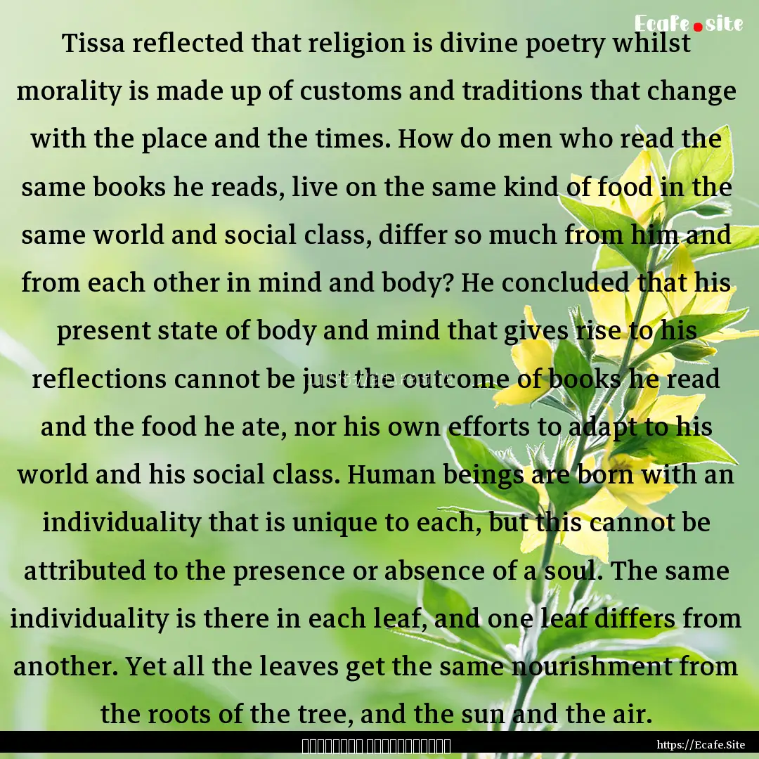 Tissa reflected that religion is divine poetry.... : Quote by මාර්ටින් වික්‍රමසිංහ