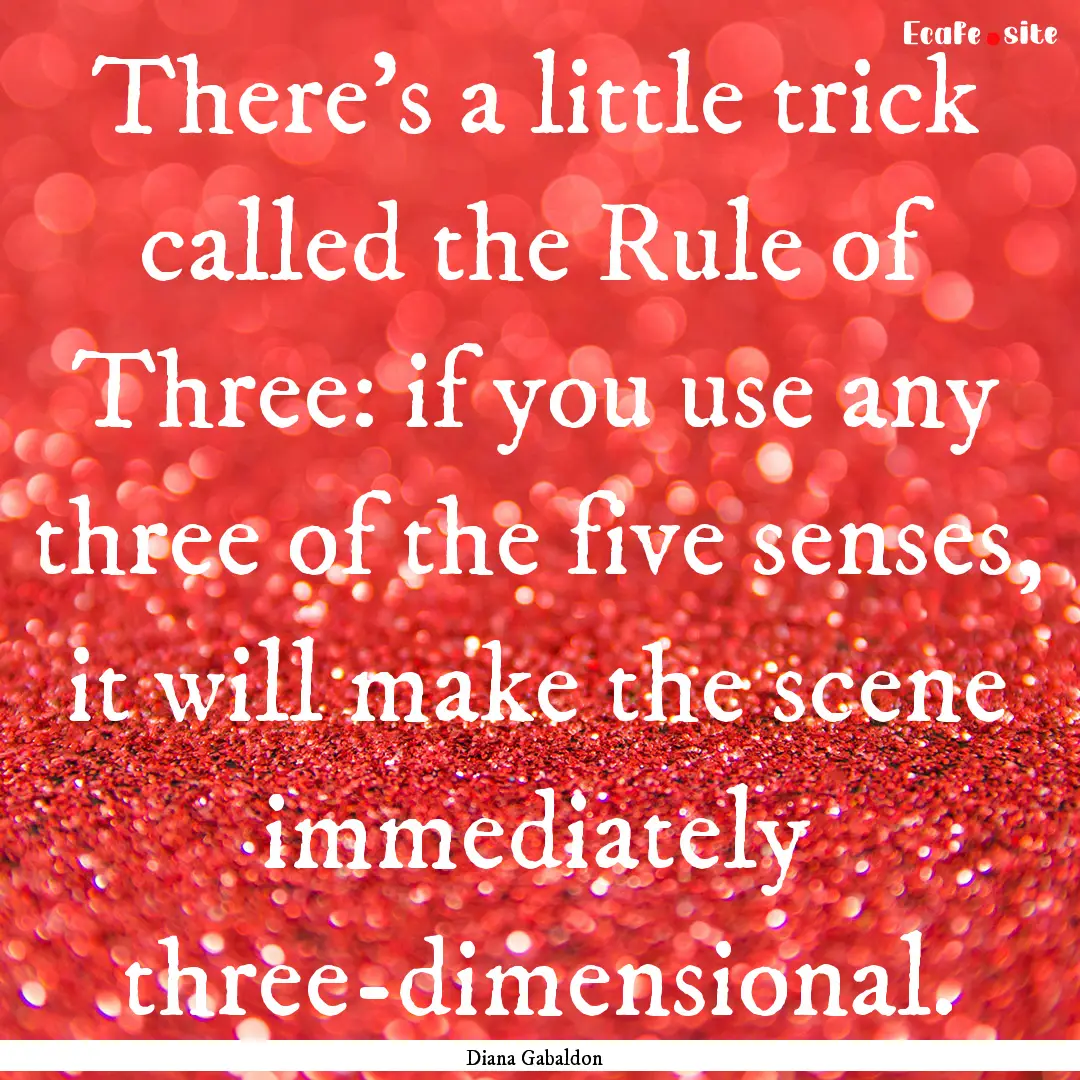 There’s a little trick called the Rule.... : Quote by Diana Gabaldon