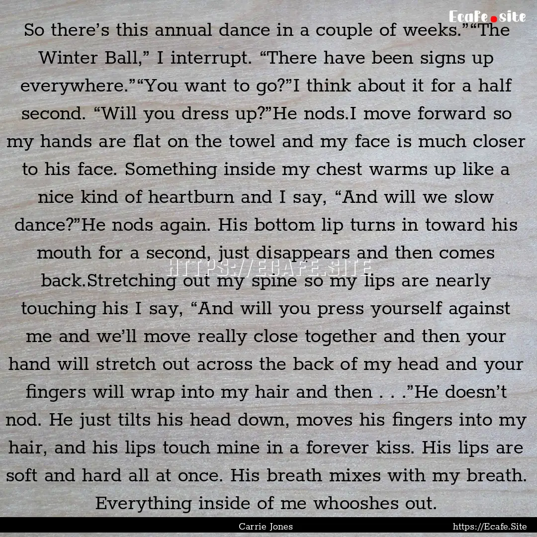 So there’s this annual dance in a couple.... : Quote by Carrie Jones