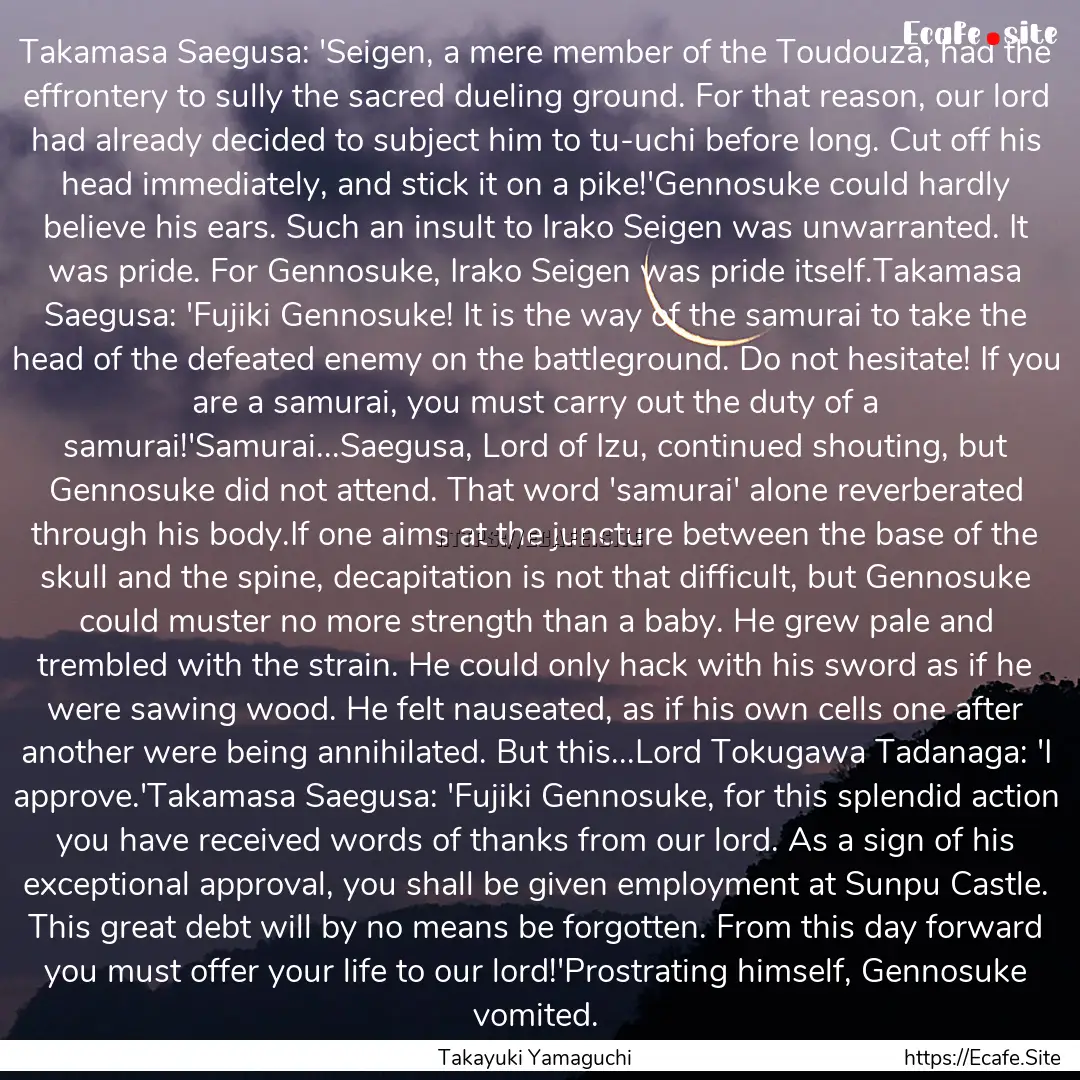 Takamasa Saegusa: 'Seigen, a mere member.... : Quote by Takayuki Yamaguchi