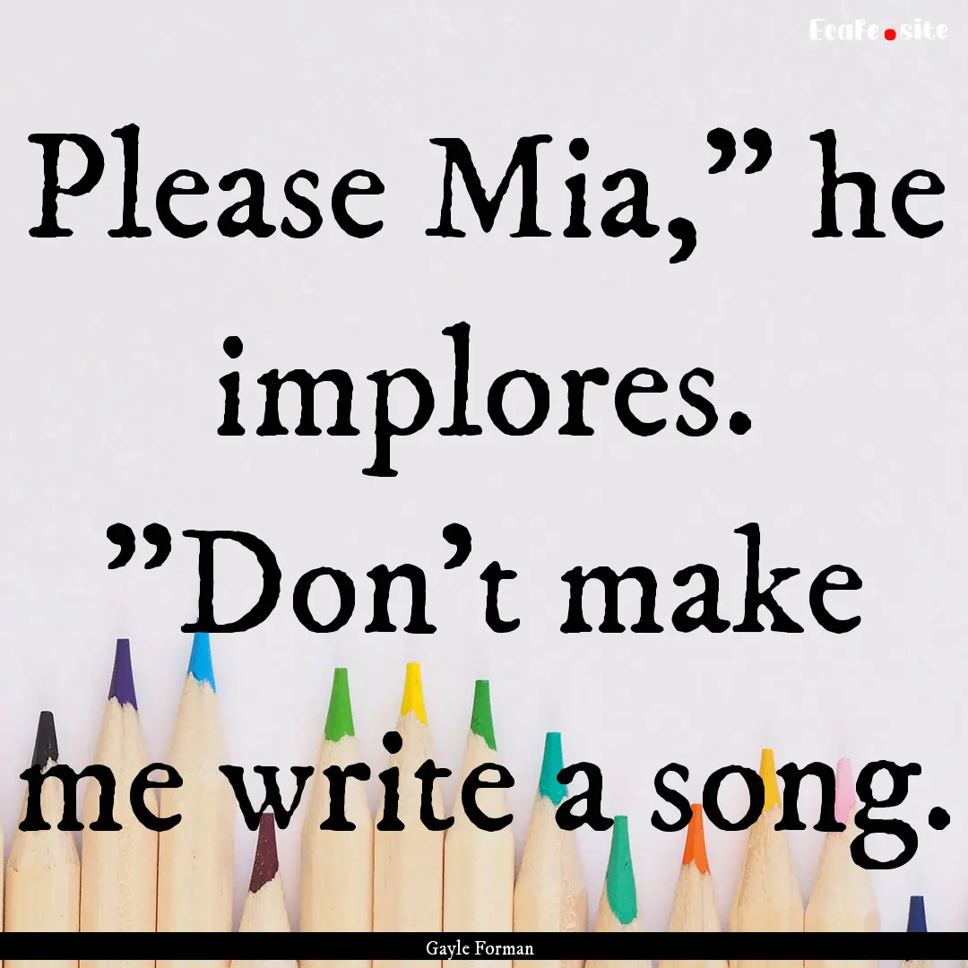 Please Mia,