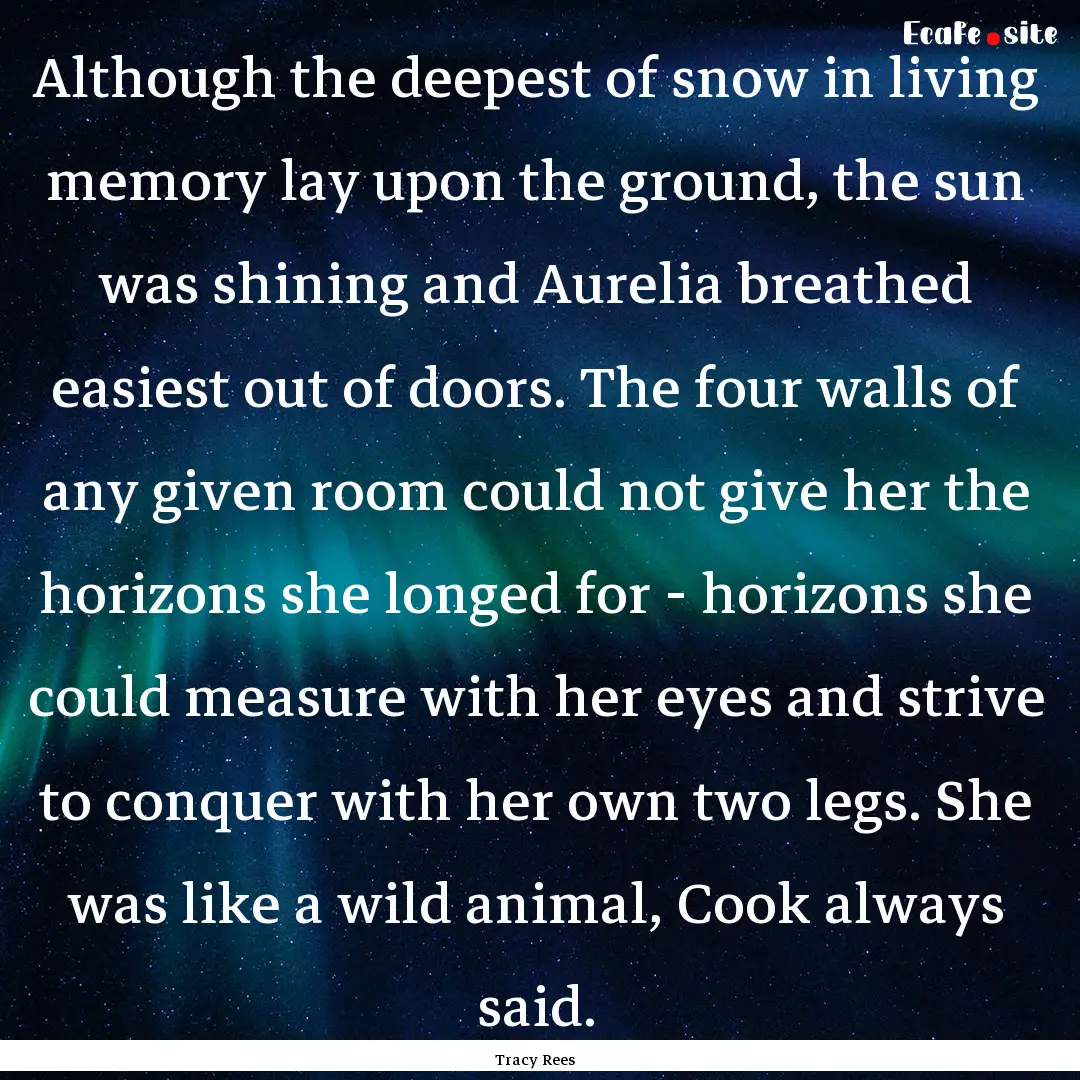 Although the deepest of snow in living memory.... : Quote by Tracy Rees