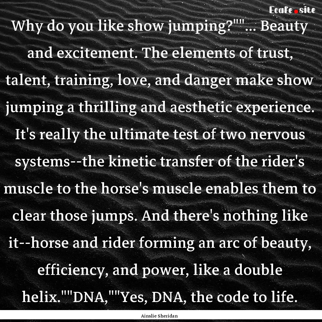 Why do you like show jumping?