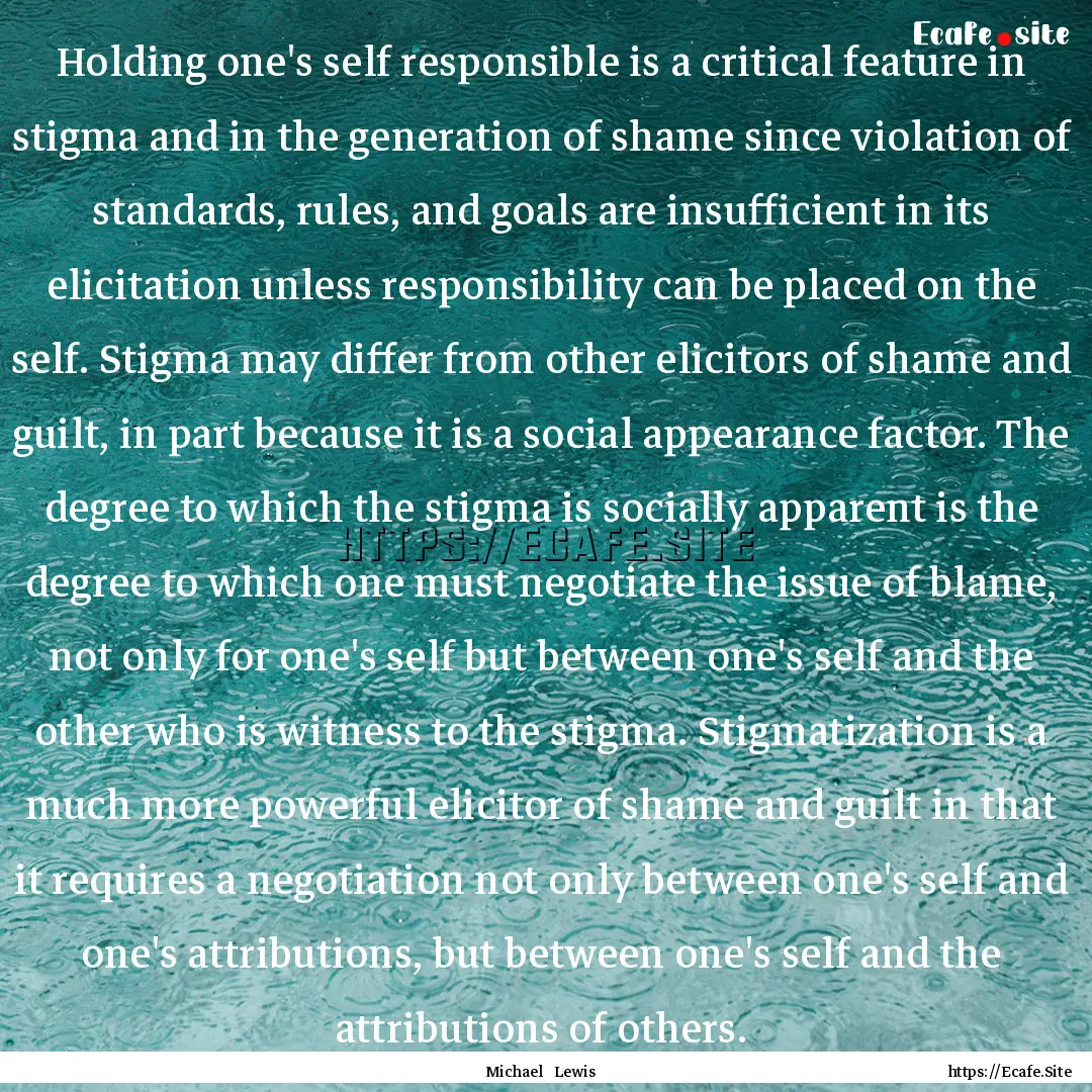 Holding one's self responsible is a critical.... : Quote by Michael Lewis