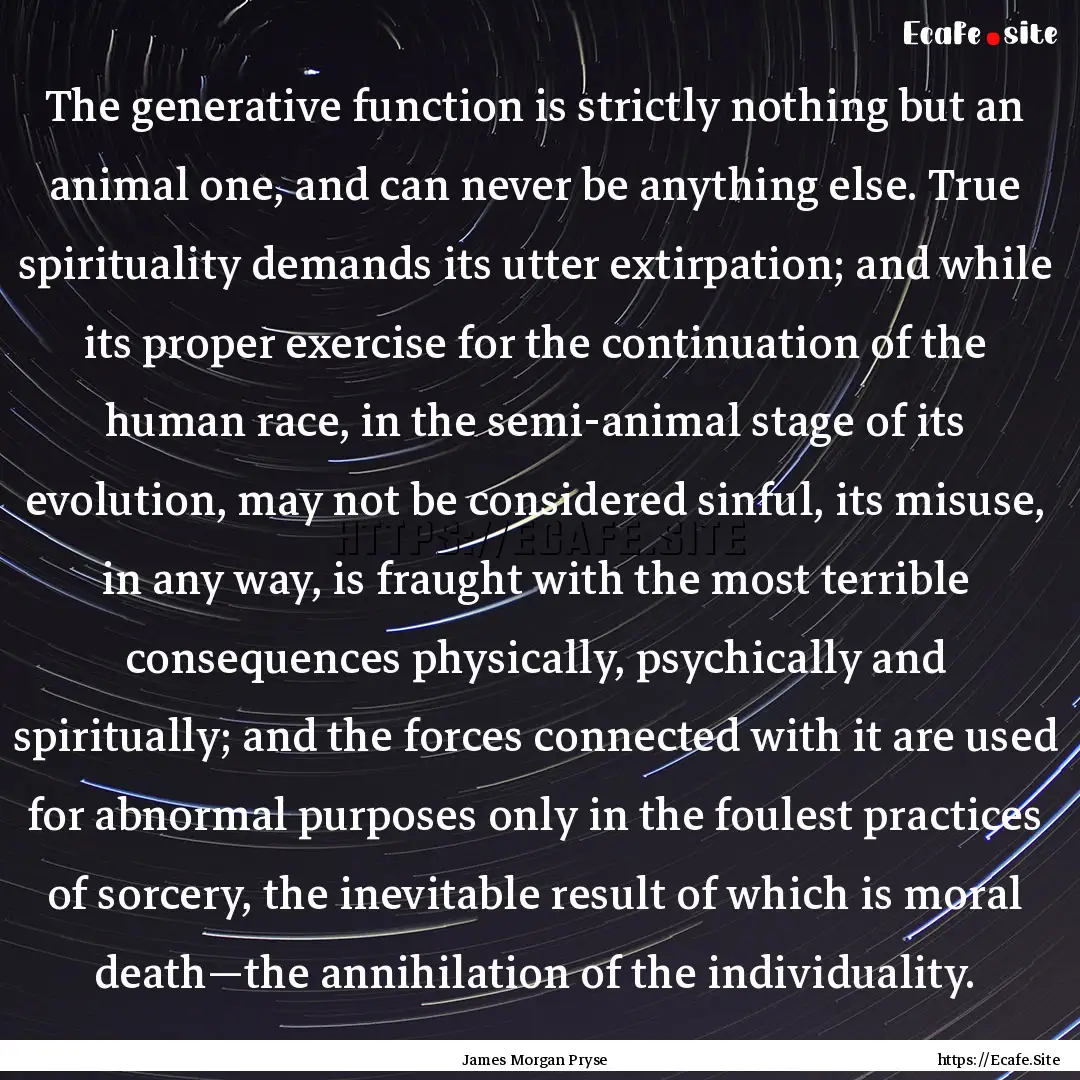 The generative function is strictly nothing.... : Quote by James Morgan Pryse