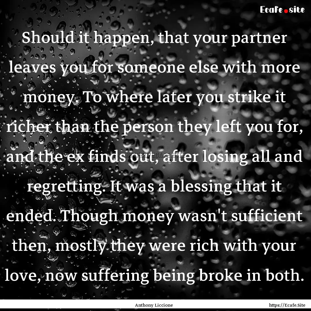 Should it happen, that your partner leaves.... : Quote by Anthony Liccione