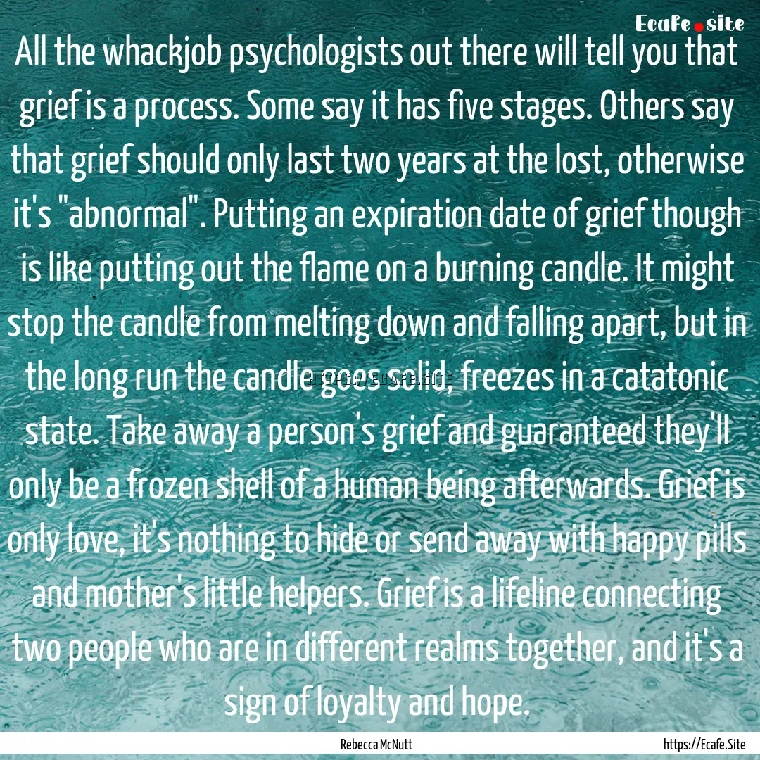 All the whackjob psychologists out there.... : Quote by Rebecca McNutt