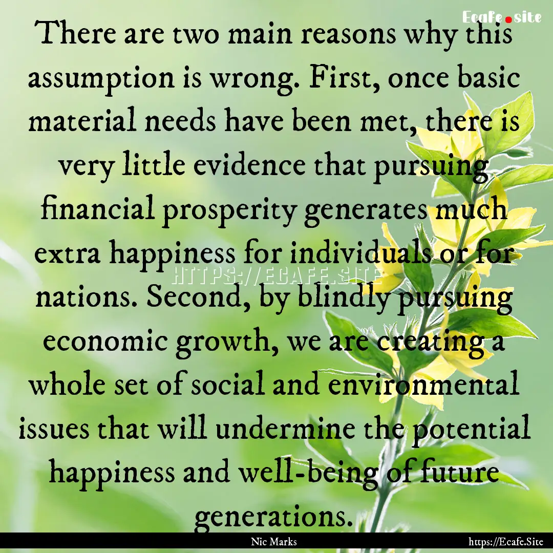 There are two main reasons why this assumption.... : Quote by Nic Marks