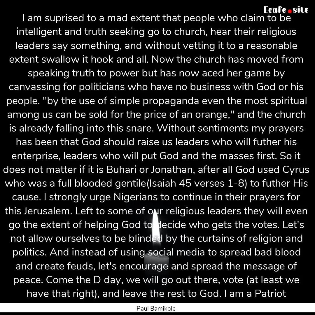 I am suprised to a mad extent that people.... : Quote by Paul Bamikole