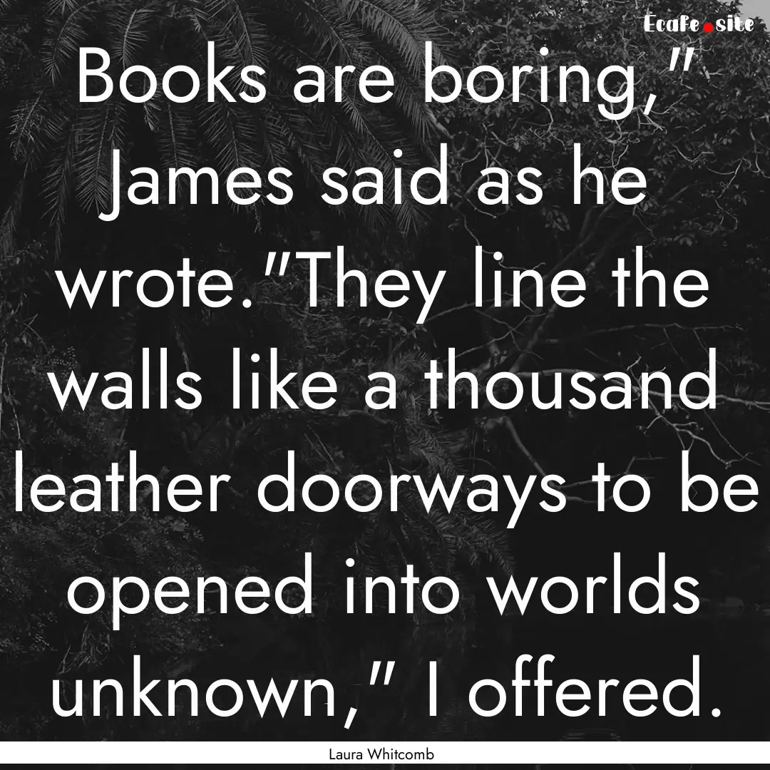 Books are boring,