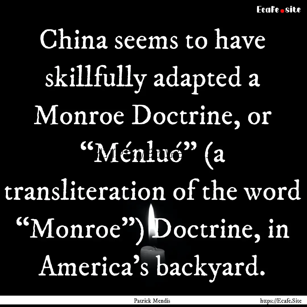 China seems to have skillfully adapted a.... : Quote by Patrick Mendis