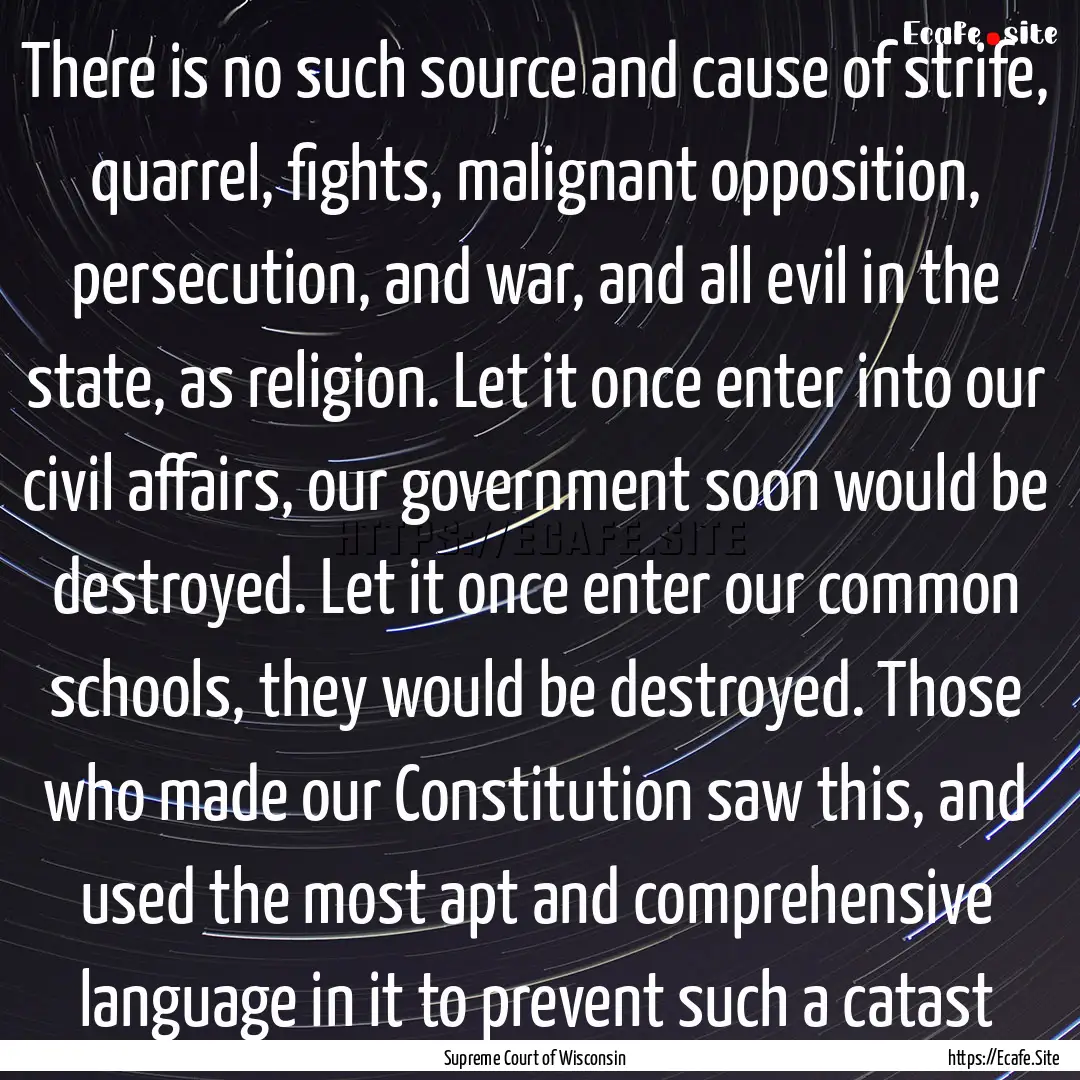 There is no such source and cause of strife,.... : Quote by Supreme Court of Wisconsin