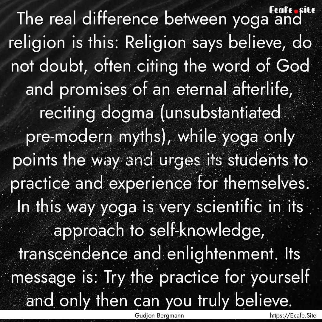 The real difference between yoga and religion.... : Quote by Gudjon Bergmann